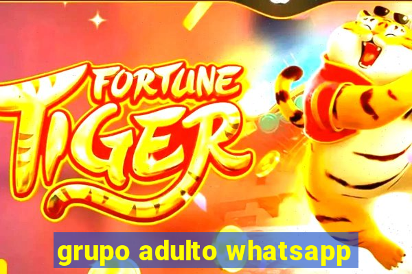 grupo adulto whatsapp